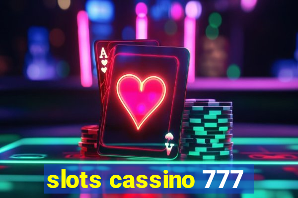 slots cassino 777