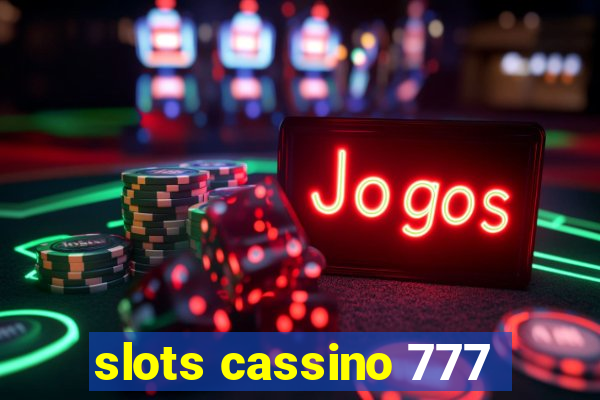 slots cassino 777