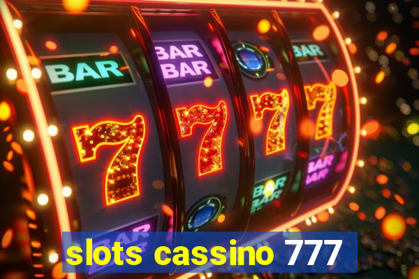 slots cassino 777