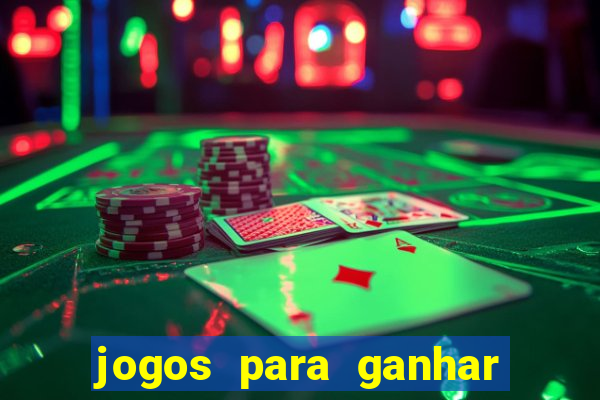 jogos para ganhar dinheiro via pix 777