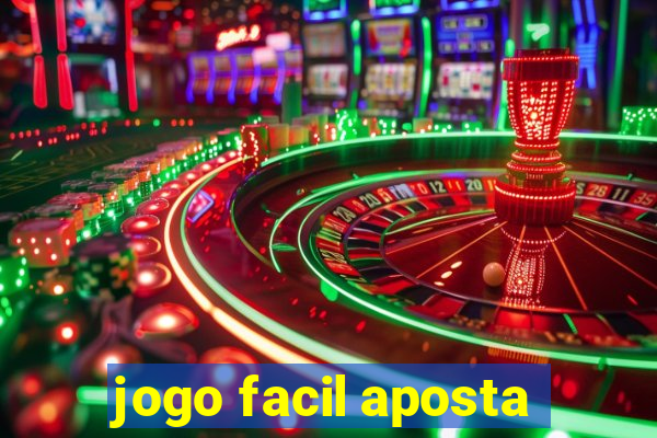 jogo facil aposta