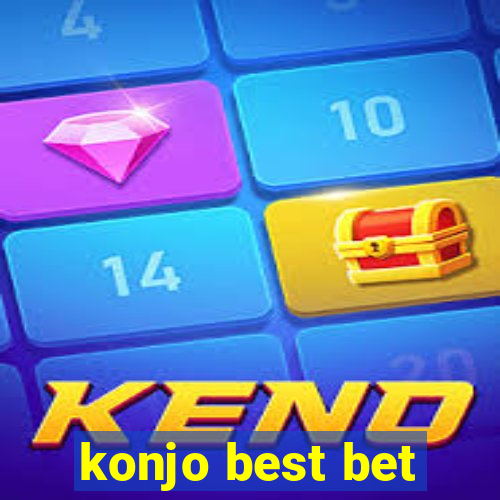 konjo best bet