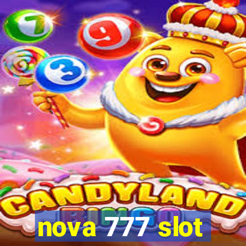 nova 777 slot