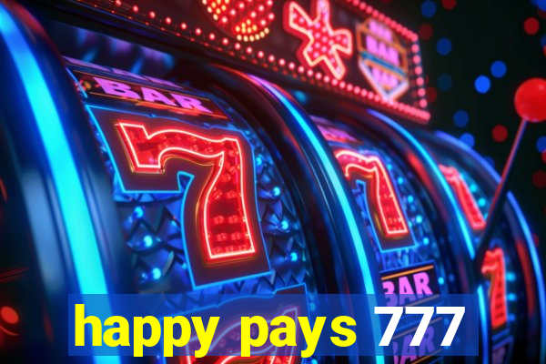 happy pays 777