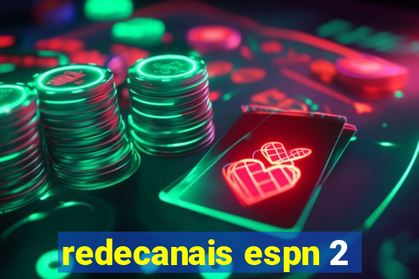 redecanais espn 2