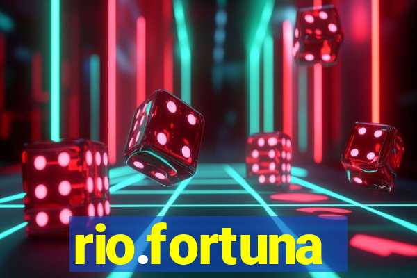 rio.fortuna