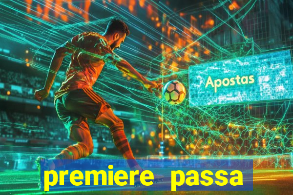 premiere passa todos os jogos