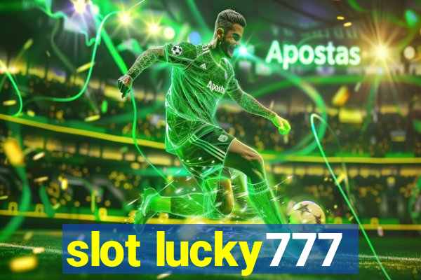 slot lucky777