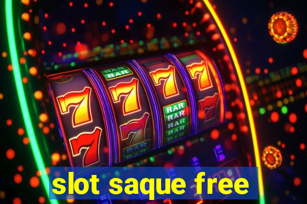 slot saque free