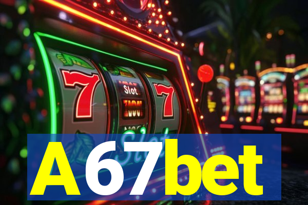 A67bet