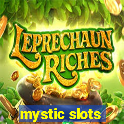 mystic slots