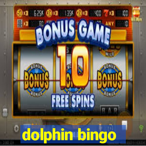 dolphin bingo