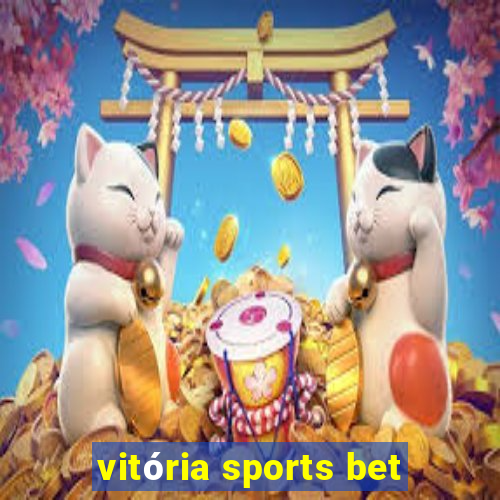 vitória sports bet