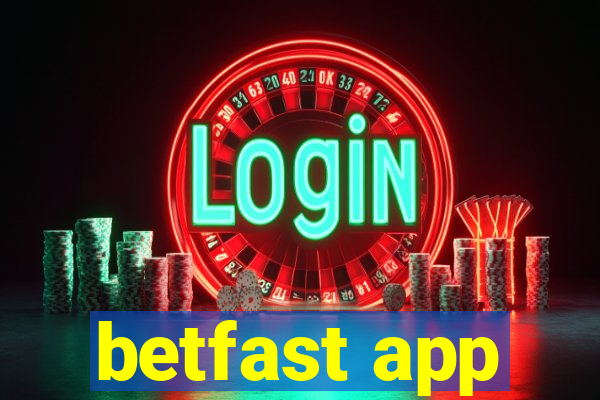 betfast app