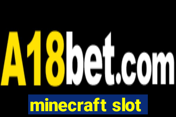 minecraft slot