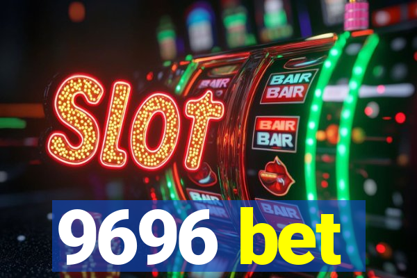 9696 bet