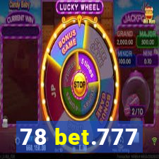 78 bet.777