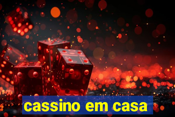 cassino em casa