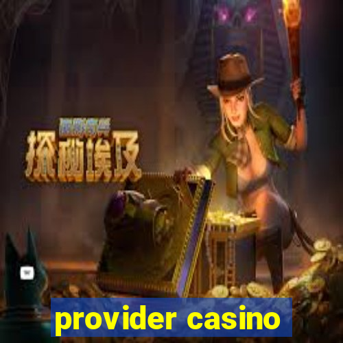 provider casino