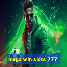 mega win slots 777