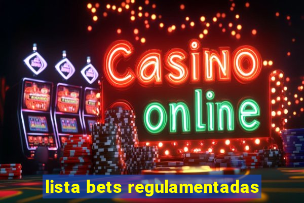 lista bets regulamentadas