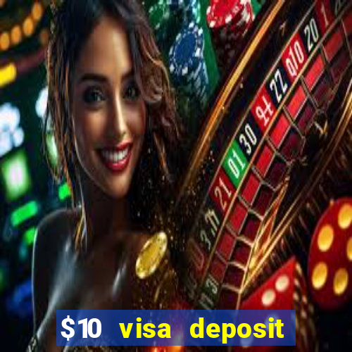 $10 visa deposit casinos australia