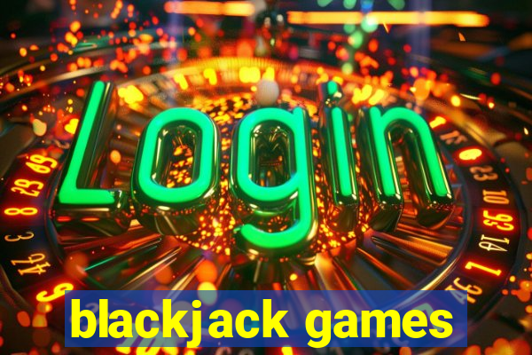 blackjack games