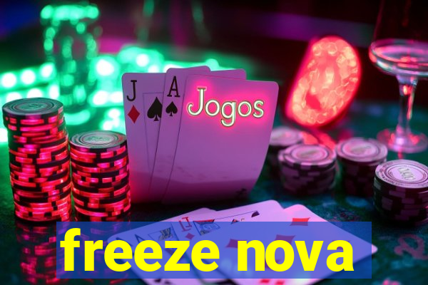 freeze nova