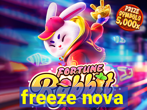 freeze nova