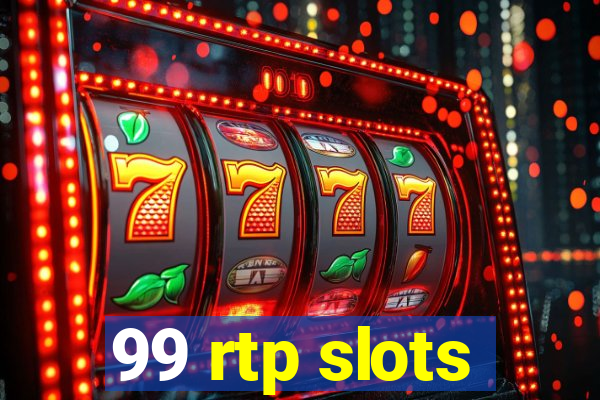 99 rtp slots