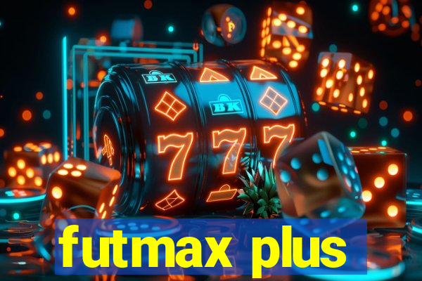 futmax plus