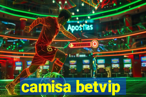 camisa betvip