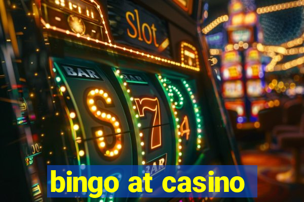 bingo at casino