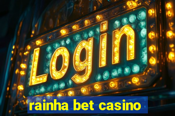 rainha bet casino