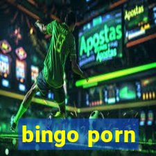 bingo porn