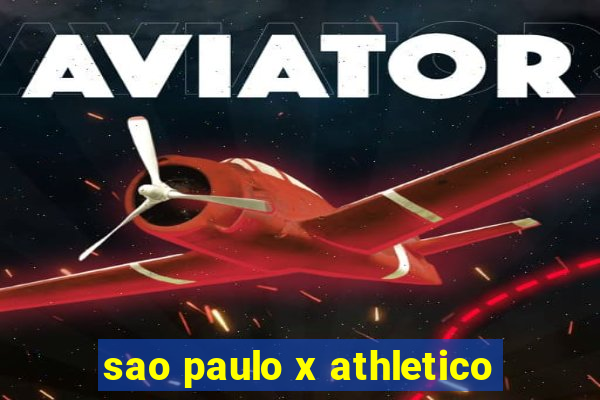 sao paulo x athletico