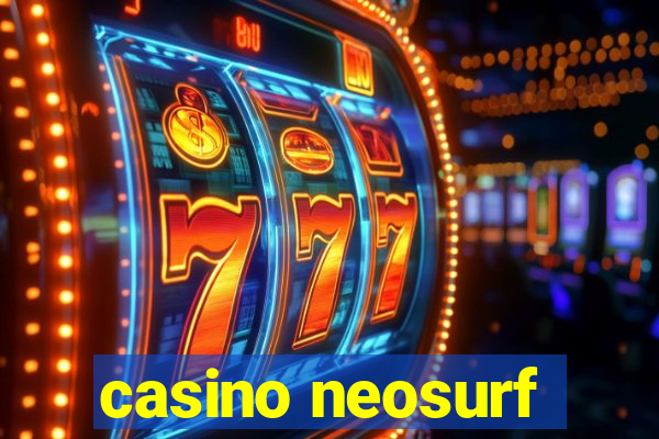 casino neosurf