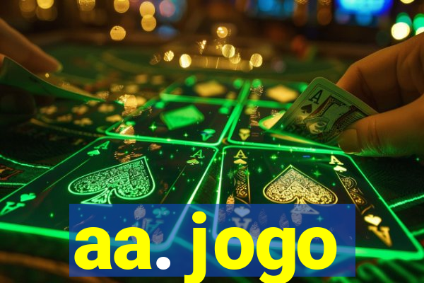 aa. jogo