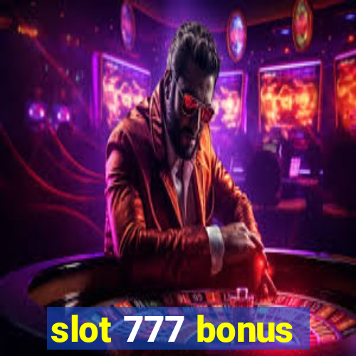 slot 777 bonus