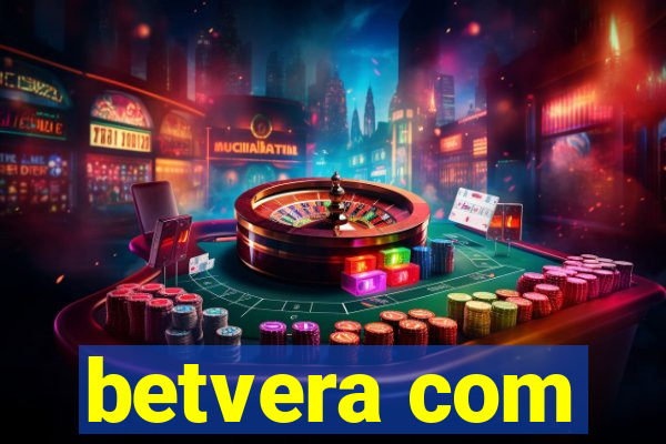 betvera com