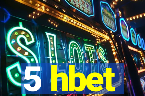 5 hbet