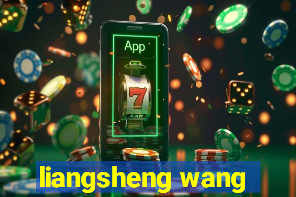 liangsheng wang