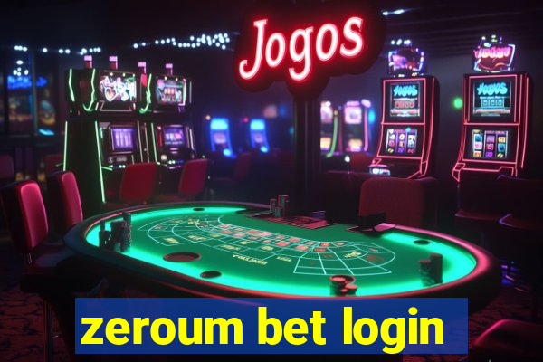 zeroum bet login