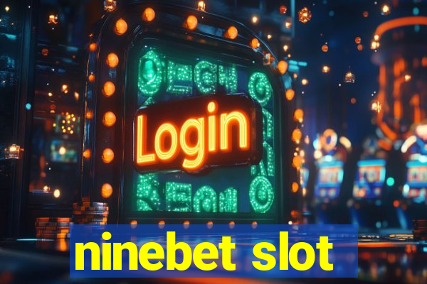 ninebet slot