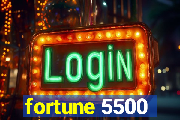 fortune 5500