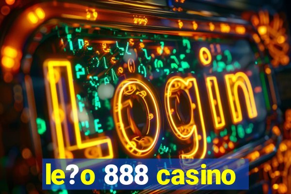 le?o 888 casino