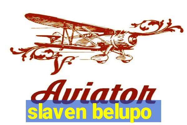 slaven belupo