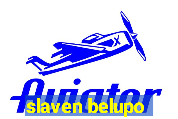 slaven belupo