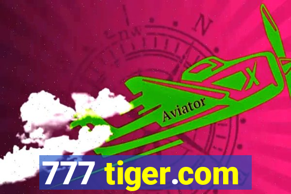 777 tiger.com