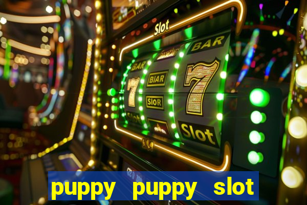 puppy puppy slot free play